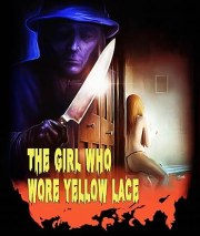 The Girl Who Wore Yellow Lace