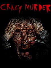 Crazy Murder