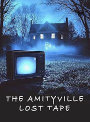 The Amityville Lost Tape