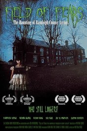 Field of Fears - The Haunting of Randolph County Asylum