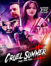 Cruel Summer III: Pray for Fall