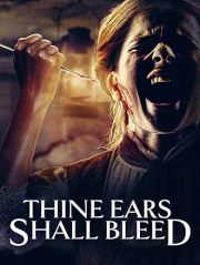 Thine Ears Shall Bleed