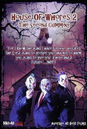 House of Whores 2: The Second Cumming