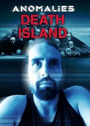 Anomalies: Death Island