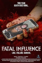 Fatal Influence: Like. Follow. Survive.