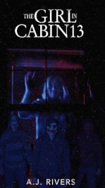 The Girl in Cabin 13: A Psychological Horror