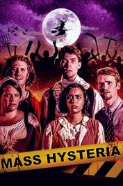 Mass Hysteria