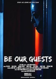 Be Our Guests