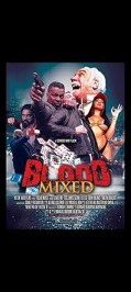 Blood Mixed
