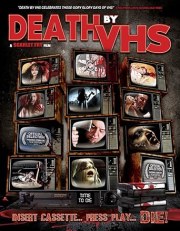 Death by VHS