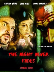The Night Never Fades