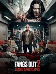 Fangs Out: Blood Apocalypse