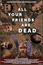 All Your Friends Are Dead