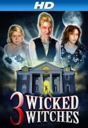 3 Wicked Witches