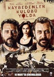 Kaybedenler Kulübü: Yolda