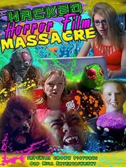 Hacked Horror Film Massacre