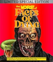 The Worst of Faces of Dying