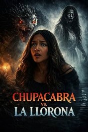 Chupacabra vs. La Llorona