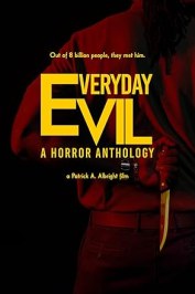 Everyday Evil - A Horror Anthology