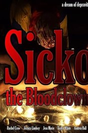Sicko, the Bloodclown