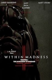 Within Madness: Chapter 1 - The Sacrament of Bondage