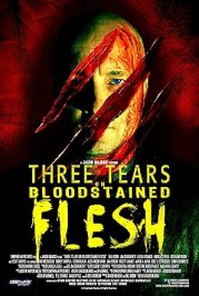 Three Tears on Bloodstained Flesh