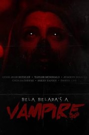 Bela Belara's A Vampire