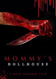 Mommy's Dollhouse