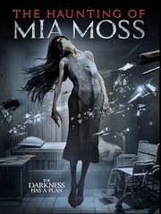 The Haunting of Mia Moss
