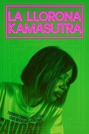 La Llorona Kamasutra