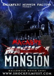 Macabre Mansion NYC