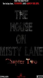 The House On Misty Lane: Chapter Two