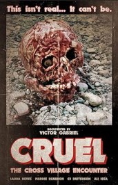 Cruel: The Cross Village Encounter
