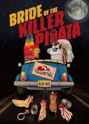 Bride of the Killer Piñata