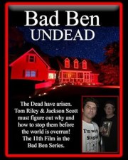 Bad Ben 11: Undead
