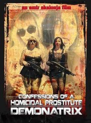 Confessions Of A Homicidal Prostitute: Demonatrix