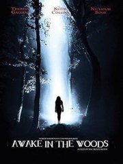Awake in the Woods