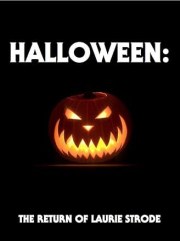 Halloween: The Return of Laurie Strode