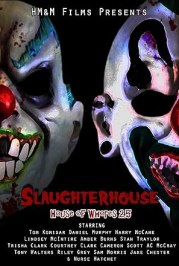 Slaughterhouse: House of Whores 2.5