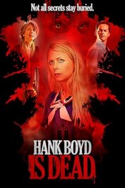 Hank Boyd Is Dead