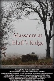 Massacre at Bluff's Ridge