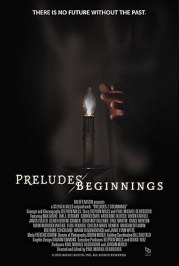 Preludes/Beginnings