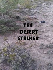The Desert Stalker