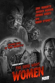 The Dead Want Women Noir