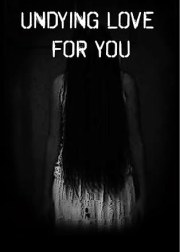 Undying Love for You