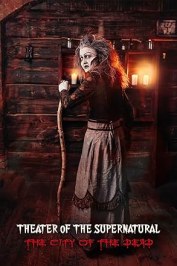 Theater of the Supernatural: City of the Dead