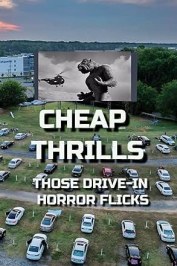 Cheap Thrills - Those Drive-in Horror Flicks