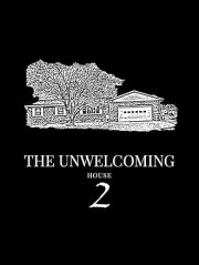 The Unwelcoming House 2