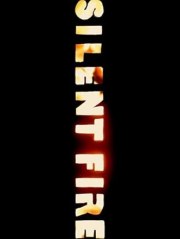 Silent Fire
