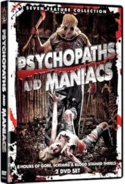Psychopaths and Maniacs